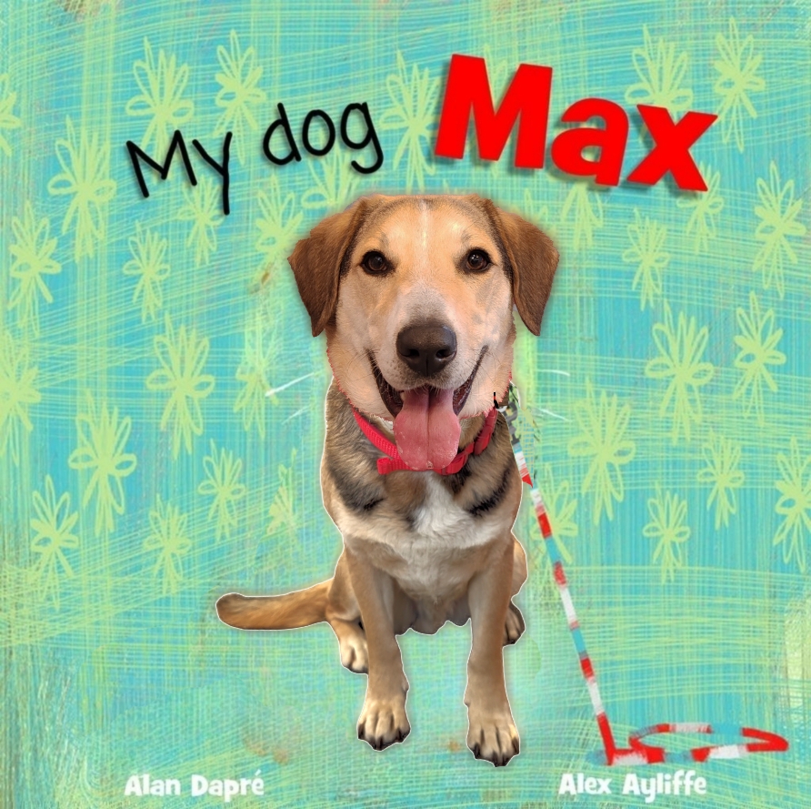 My real dog Max